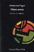 ULTIMOS POEMAS | 9788475221151 | TAGORE,RABINDRANATH | Llibreria Geli - Llibreria Online de Girona - Comprar llibres en català i castellà