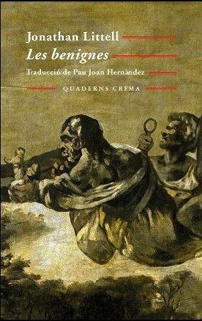 LES BENIGNES | 9788477271819 | LITTELL,JONTHAN | Llibreria Geli - Llibreria Online de Girona - Comprar llibres en català i castellà