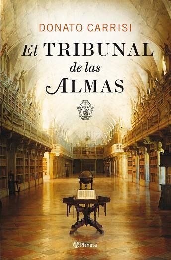 EL TRIBUNAL DE LAS ALMAS | 9788408007593 | CARRISI,DONATO | Libreria Geli - Librería Online de Girona - Comprar libros en catalán y castellano