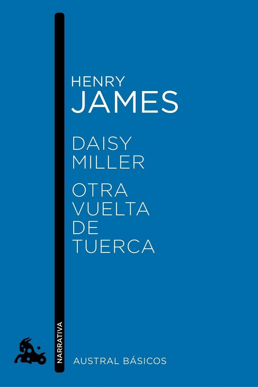 DAISY MILLER/OTRA VUELTA DE TUERCA | 9788467007756 | JAMES,HENRY | Llibreria Geli - Llibreria Online de Girona - Comprar llibres en català i castellà