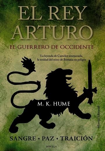 EL REY ARTURO,EL GUERRERO DE OCCIDENTE | 9788420673783 | HUME,M. K. | Llibreria Geli - Llibreria Online de Girona - Comprar llibres en català i castellà