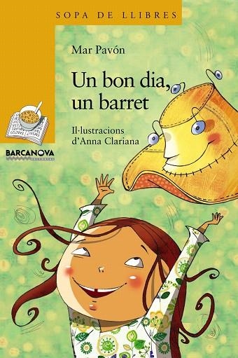 UN BON DIA,UN BARRET | 9788448930301 | PAVÓN,MAR | Llibreria Geli - Llibreria Online de Girona - Comprar llibres en català i castellà