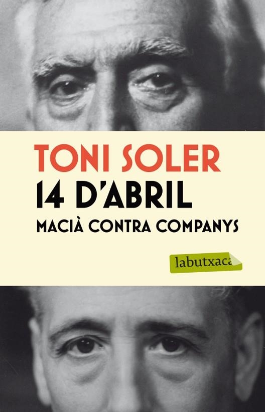 14 D'ABRIL - MACIÀ CONTRA COMPANYS | 9788499305042 | SOLER,TONI | Libreria Geli - Librería Online de Girona - Comprar libros en catalán y castellano