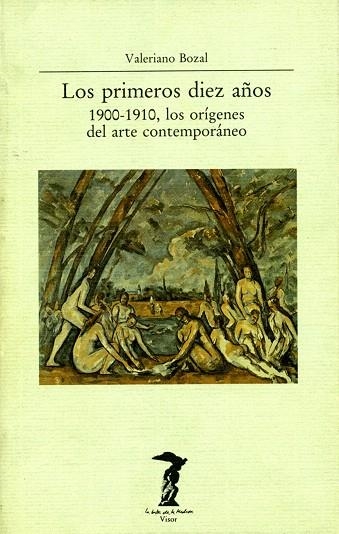 LOS PRIMEROS DIEZ AÑOS 1900-1910,LOS ORIGENES... | 9788477745471 | BOZAL,VALERIANO | Llibreria Geli - Llibreria Online de Girona - Comprar llibres en català i castellà