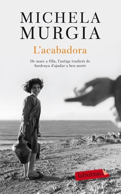 L'ACABADORA | 9788499305110 | MURGIA,MICHELA | Llibreria Geli - Llibreria Online de Girona - Comprar llibres en català i castellà