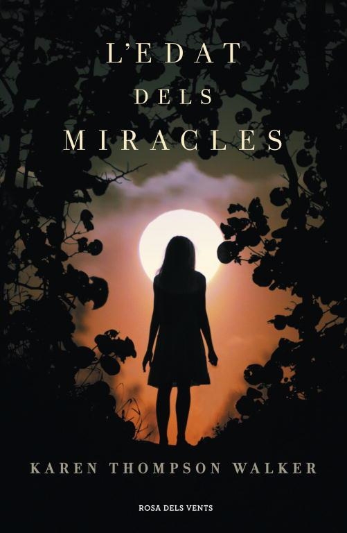 L'EDAT DELS MIRACLES | 9788401387975 | THOMPSON WALKER,KAREN | Libreria Geli - Librería Online de Girona - Comprar libros en catalán y castellano