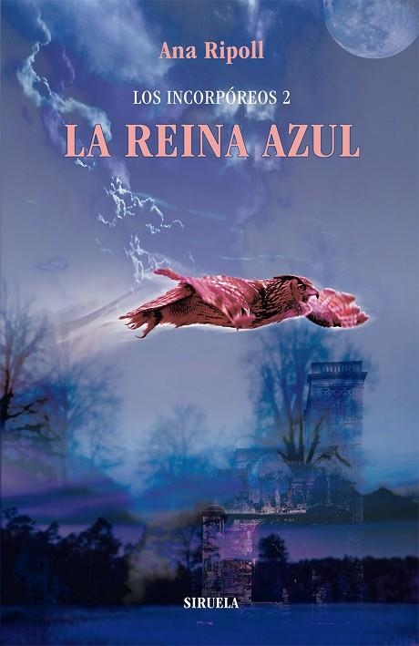 LOS INCORPOREOS 2.LA REINA AZUL | 9788498416107 | RIPOLL,ANA | Llibreria Geli - Llibreria Online de Girona - Comprar llibres en català i castellà