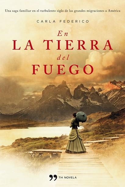 EN LA TIERRA DEL FUEGO | 9788499981529 | FEDERICO,CARLA | Llibreria Geli - Llibreria Online de Girona - Comprar llibres en català i castellà