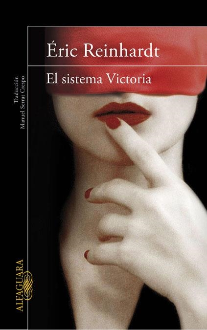 EL SISTEMA VICTORIA | 9788420411415 | REINHARDT,ÉRIC | Llibreria Geli - Llibreria Online de Girona - Comprar llibres en català i castellà