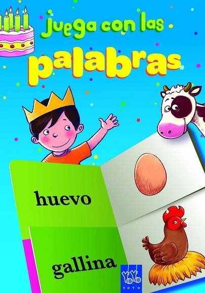 JUEGA CON LAS PALABRAS | 9788408109327 | YOYO | Llibreria Geli - Llibreria Online de Girona - Comprar llibres en català i castellà