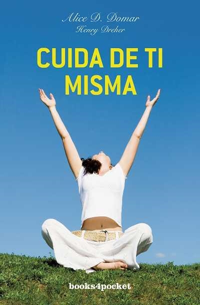 CUIDA DE TI MISMA COMO CUIDAS DE LOS DEMÁS | 9788415139478 | DOMAR,ALICE D./DREHER,HENRY | Llibreria Geli - Llibreria Online de Girona - Comprar llibres en català i castellà