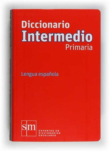 DICCIONARIO INTERMEDIO PRIMARIA - LENGUA ESPAÑOLA | 9788467541281 | Llibreria Geli - Llibreria Online de Girona - Comprar llibres en català i castellà