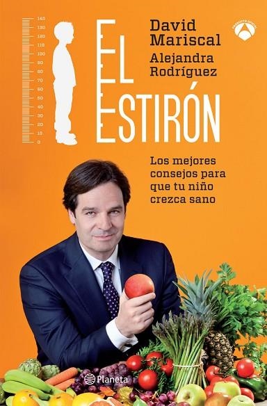 EL ESTIRÓN.LOS MEJORES CONSEJOS PARA QUE TU NIÑO CREZCA SANO | 9788408008828 | MARISCAL,DAVID/RODRÍGUEZ,ALEJANDRA | Llibreria Geli - Llibreria Online de Girona - Comprar llibres en català i castellà