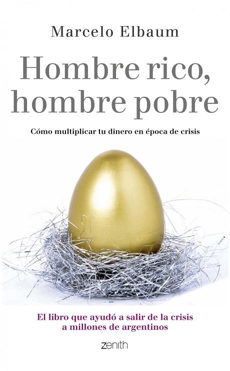 HOMBRE RICO,HOMBRE POBRE.CÓMO MULTIPLICAR TU DINERO EN ÉPOCA DE CRISIS | 9788408005841 | ELBAUM,MARCELO | Llibreria Geli - Llibreria Online de Girona - Comprar llibres en català i castellà