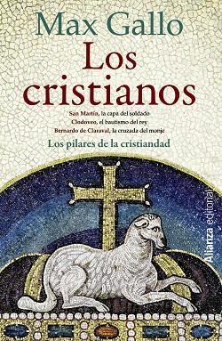 LOS CRISTIANOS (SAN MARTÍN/CLODOVEO/BERNARDO DE CLARAVAL) | 9788420673738 | GALLO,MAX | Llibreria Geli - Llibreria Online de Girona - Comprar llibres en català i castellà