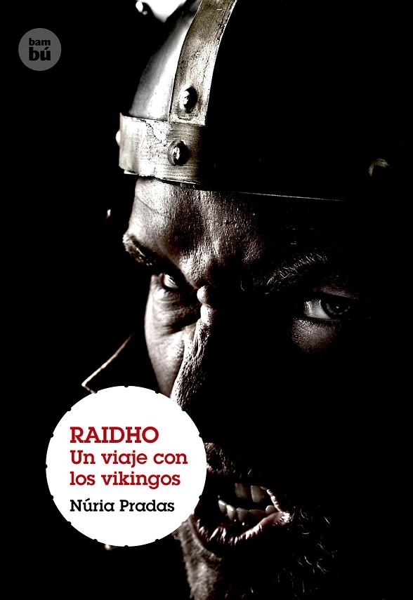 RAIDHO.UN VIAJE CON LOS VIKINGOS | 9788483431382 | PRADES,NURIA | Libreria Geli - Librería Online de Girona - Comprar libros en catalán y castellano