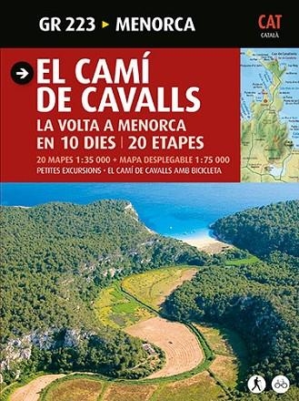 EL CAMÍ DE CAVALLS.LA VOLTA A MENORCA EN 10 DIES.20 ETAPES | 9788484785033 | LARA,SERGI | Libreria Geli - Librería Online de Girona - Comprar libros en catalán y castellano