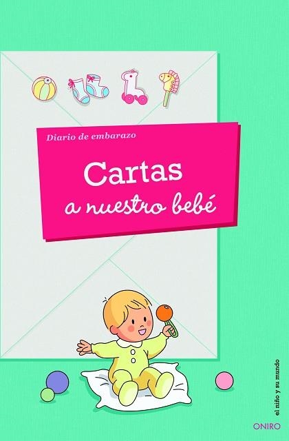 CARTAS A NUESTRO BEBÉ | 9788497546195 | AUTORES VARIOS | Llibreria Geli - Llibreria Online de Girona - Comprar llibres en català i castellà