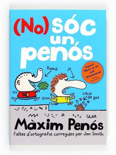 NO SOC UN PENOS | 9788466130424 | SMITH,JIM | Llibreria Geli - Llibreria Online de Girona - Comprar llibres en català i castellà