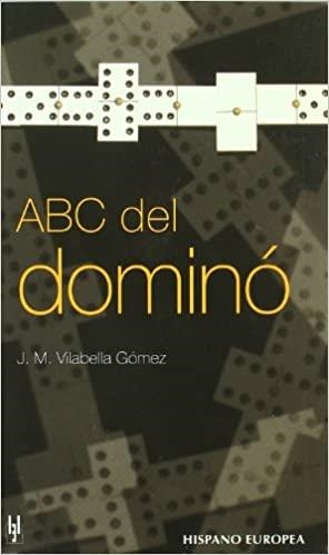 ABC DEL DOMINÓ | 9788425506154 | VILABELLA GOMEZ,J.M. | Llibreria Geli - Llibreria Online de Girona - Comprar llibres en català i castellà