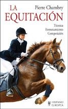 LA EQUITACION.TECNICA,ENTRENAMIENTO,COMPETICION | 9788425505645 | CHAMBRY,PIERRE | Llibreria Geli - Llibreria Online de Girona - Comprar llibres en català i castellà