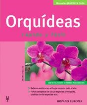 ORQUIDEAS RAPIDO Y FACIL | 9788425516702 | ROLLKE,FRANK | Llibreria Geli - Llibreria Online de Girona - Comprar llibres en català i castellà