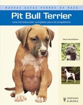 PIT BULL TERRIER | 9788425517228 | VISUDDHIDHAM,STEVE | Llibreria Geli - Llibreria Online de Girona - Comprar llibres en català i castellà