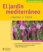 EL JARDIN MEDITERRANEO.RAPIDO Y FACIL | 9788425518102 | FARRE,CARME/GARCERAN,TERESA | Llibreria Geli - Llibreria Online de Girona - Comprar llibres en català i castellà