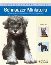 SCHNAUZER MINIATURA | 9788425518782 | LEE,MURIEL P. | Llibreria Geli - Llibreria Online de Girona - Comprar llibres en català i castellà