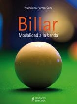 BILLAR.MODALIDAD A LA BANDA | 9788425519239 | PARERA,VALERIANO | Llibreria Geli - Llibreria Online de Girona - Comprar llibres en català i castellà