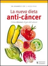 LA NUEVA DIETA ANTI CANCER | 9788425519505 | COY,JOHANNES F. | Llibreria Geli - Llibreria Online de Girona - Comprar llibres en català i castellà