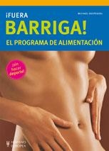 FUERA BARRIGA.EL PROGRAMA DE ALIMENTACION | 9788425519550 | DESPEGHEL | Llibreria Geli - Llibreria Online de Girona - Comprar llibres en català i castellà