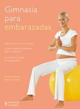 GIMNASIA PARA EMBARAZADAS | 9788425519871 | WESSELS,MIRIAM/OELLERICH,HEIKE | Llibreria Geli - Llibreria Online de Girona - Comprar llibres en català i castellà