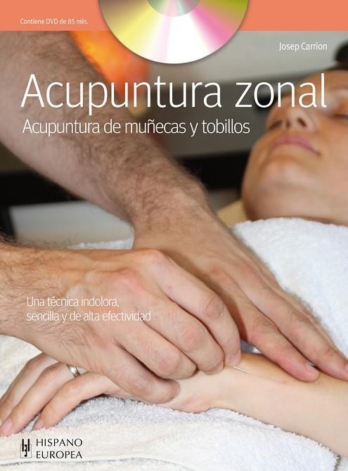 ACUPUNTURA ZONAL (+DVD) | 9788425519888 | CARRION,JOSEP | Llibreria Geli - Llibreria Online de Girona - Comprar llibres en català i castellà