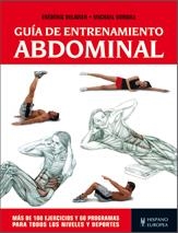 GUIA DE ENTRENAMIENTO ABDOMINAL.MAS DE 100 EJERCICIOS Y 60 PROGRAMAS PARA TODOS LOS NIVELES Y DEPORTES | 9788425520105 | DELAVIER,FREDERIC/GUNDILL,MICHAEL | Libreria Geli - Librería Online de Girona - Comprar libros en catalán y castellano