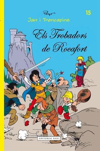 JAN I TRENCAPINS-15.ELS TROBADORS DE ROCAFORT | 9788415267737 | PEYO | Llibreria Geli - Llibreria Online de Girona - Comprar llibres en català i castellà