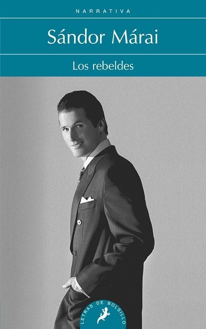 LOS REBELDES | 9788498384352 | MÁRAI,SÁNDOR | Llibreria Geli - Llibreria Online de Girona - Comprar llibres en català i castellà