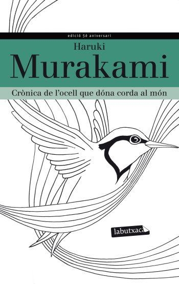 CRÒNICA DE L'OCELL QUE DÓNA CORDA AL MÓN | 9788499305219 | MURAKAMI,HARUKI | Llibreria Geli - Llibreria Online de Girona - Comprar llibres en català i castellà