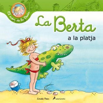 LA BERTA A LA PLATJA | 9788499328652 | SCHNEIDER,LIANE | Llibreria Geli - Llibreria Online de Girona - Comprar llibres en català i castellà