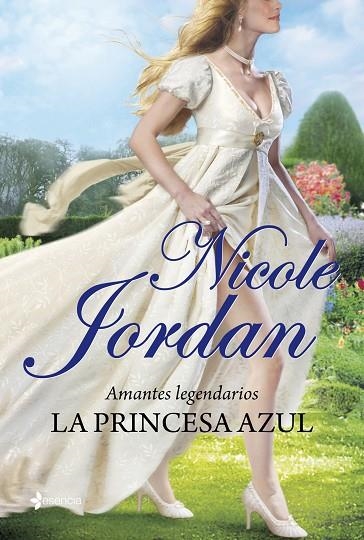 LA PRINCESA AZUL (AMANTES LEGENDARIOS) | 9788408007333 | JORDAN,NICOLE | Llibreria Geli - Llibreria Online de Girona - Comprar llibres en català i castellà