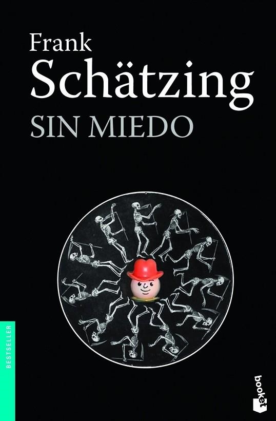 SIN MIEDO | 9788408005315 | SCHÄTZING,FRANK | Llibreria Geli - Llibreria Online de Girona - Comprar llibres en català i castellà