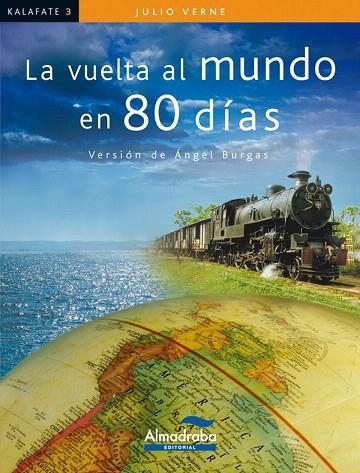 LA VUELTA AL MUNDO EN 80 DIAS | 9788483087404 | VERNE,JULIO | Llibreria Geli - Llibreria Online de Girona - Comprar llibres en català i castellà