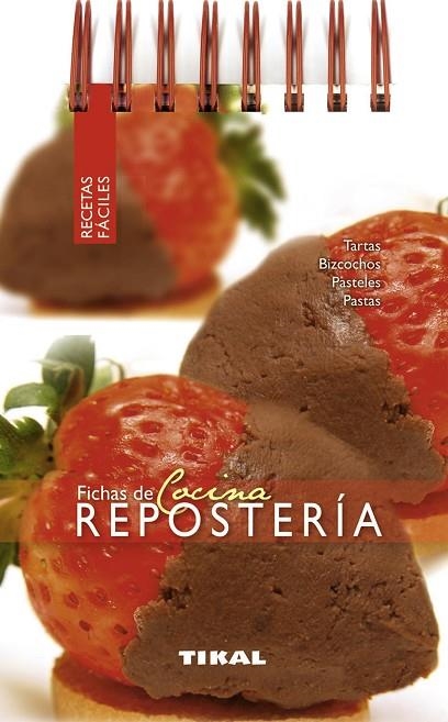 REPOSTERÍA - FICHAS DE COCINA  | 9788499281636 | TIKAL | Llibreria Geli - Llibreria Online de Girona - Comprar llibres en català i castellà