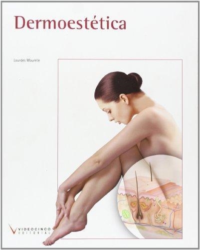 DERMOESTETICA | 9788415569107 | MOURELLE,LOURDES | Llibreria Geli - Llibreria Online de Girona - Comprar llibres en català i castellà