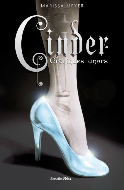 CINDER.CRÒNIQUES LUNARS-1 | 9788499325507 | MEYER,MARISSA | Llibreria Geli - Llibreria Online de Girona - Comprar llibres en català i castellà