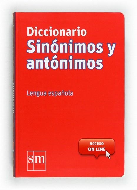 DICCIONARIO SINÓNIMOS Y ANTÓNIMOS - LENGUA ESPAÑOLA | 9788467541403 | Llibreria Geli - Llibreria Online de Girona - Comprar llibres en català i castellà