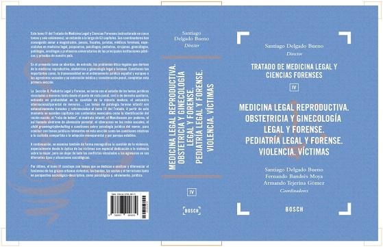 MEDICINA LEGAL REPRODUCTIVA.OBSTETRICIA Y GINECOLOGÍA LEGAL Y FORENSE.PEDIATRIA LEGAL Y FORENSE(TRATADO DE MEDICINA LEGAL Y FORENSES-4) | 9788497909839 | BANDRES MOYA,FERNANDO | Llibreria Geli - Llibreria Online de Girona - Comprar llibres en català i castellà