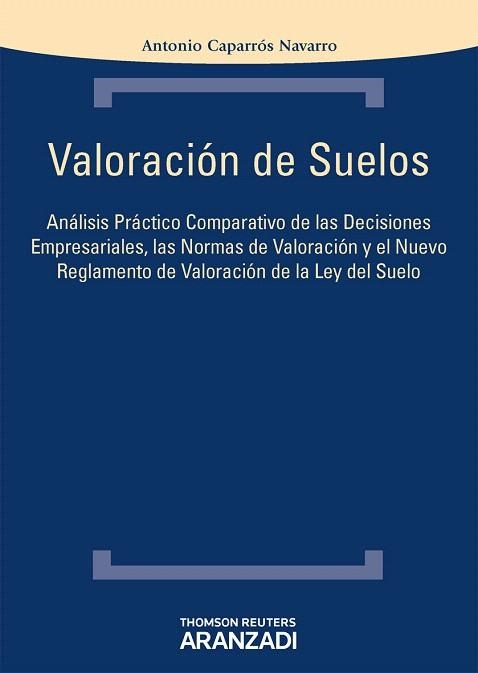 VALORACIÓN DE SUELOS (2012) | 9788490140376 | CAPARRÓS NAVARRO,ANTONIO | Llibreria Geli - Llibreria Online de Girona - Comprar llibres en català i castellà