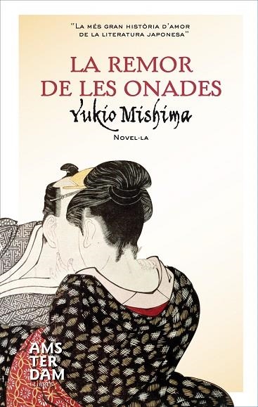 LA REMOR DE LES ONADES | 9788493905514 | MISHIMA,YUKIO | Llibreria Geli - Llibreria Online de Girona - Comprar llibres en català i castellà