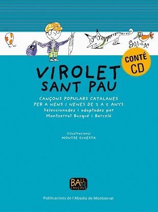 VIROLET SANT PAU + CD(NOVA EDICIÓ) | 9788484151692 | BUSQUE I BARCELO, MONTSERRAT/GINESTA, MONTSE | Llibreria Geli - Llibreria Online de Girona - Comprar llibres en català i castellà